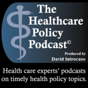 The Healthcare Policy Podcast: Prof. Robert Costanza Discusses Ecological Economics